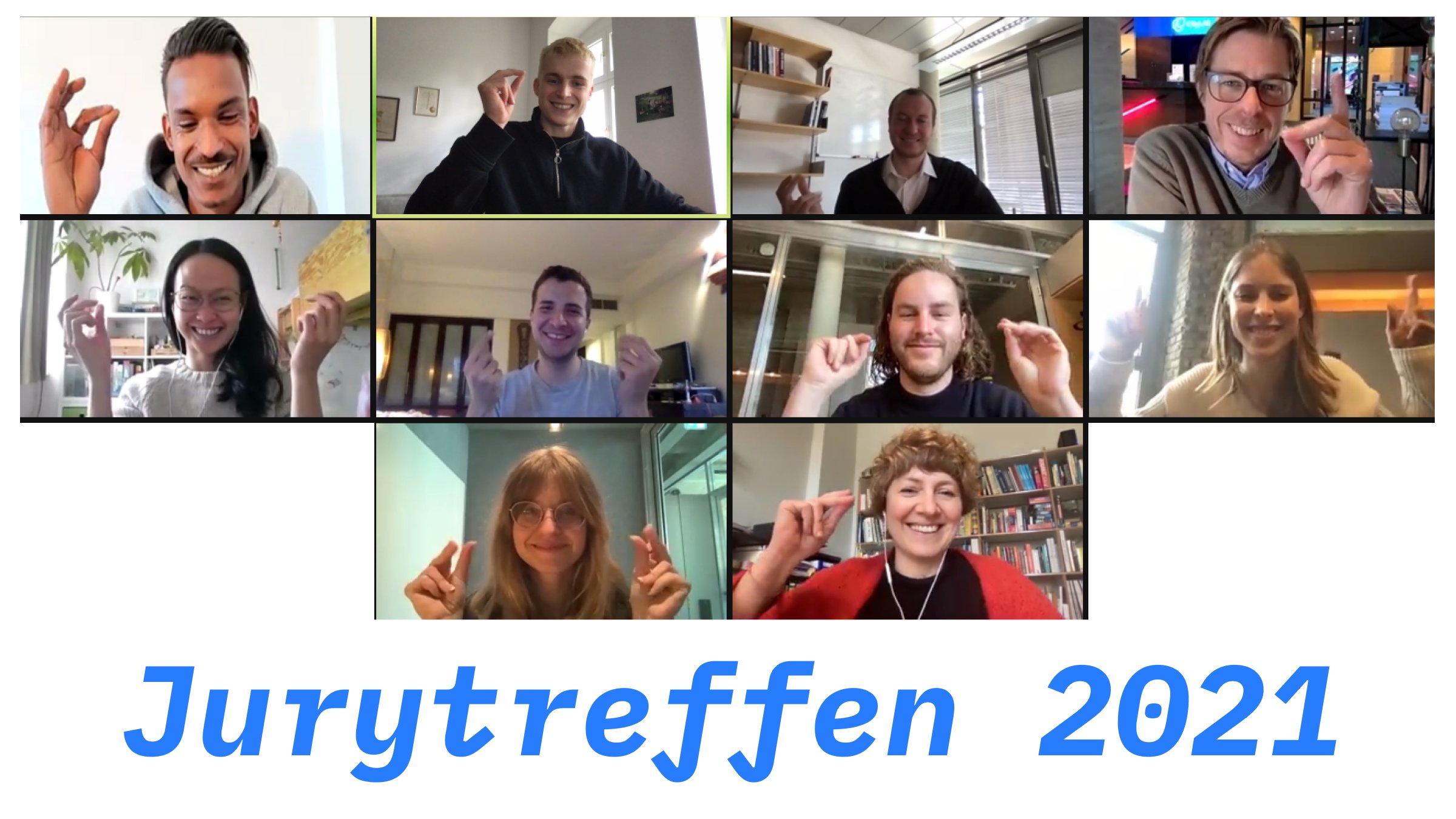 Jurytreffen 2021 Das Jurytreffen 2021 hat digital stattgefunden. Die Jurymitglieder sind daher einzeln zu sehen in ihren jeweiligen Zoom-Fenstern. Das Bild ist nach Abschluss der Auswahl entstanden. Alle lachen und schnippen zustimmend mit den Fingern.
