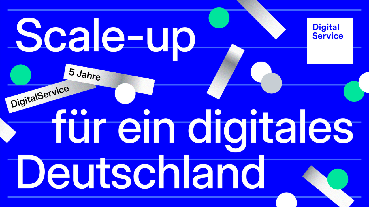 Visual in the colors of DigitalService for its 5th anniversary with the inscription “Scale-up for a digital Germany”